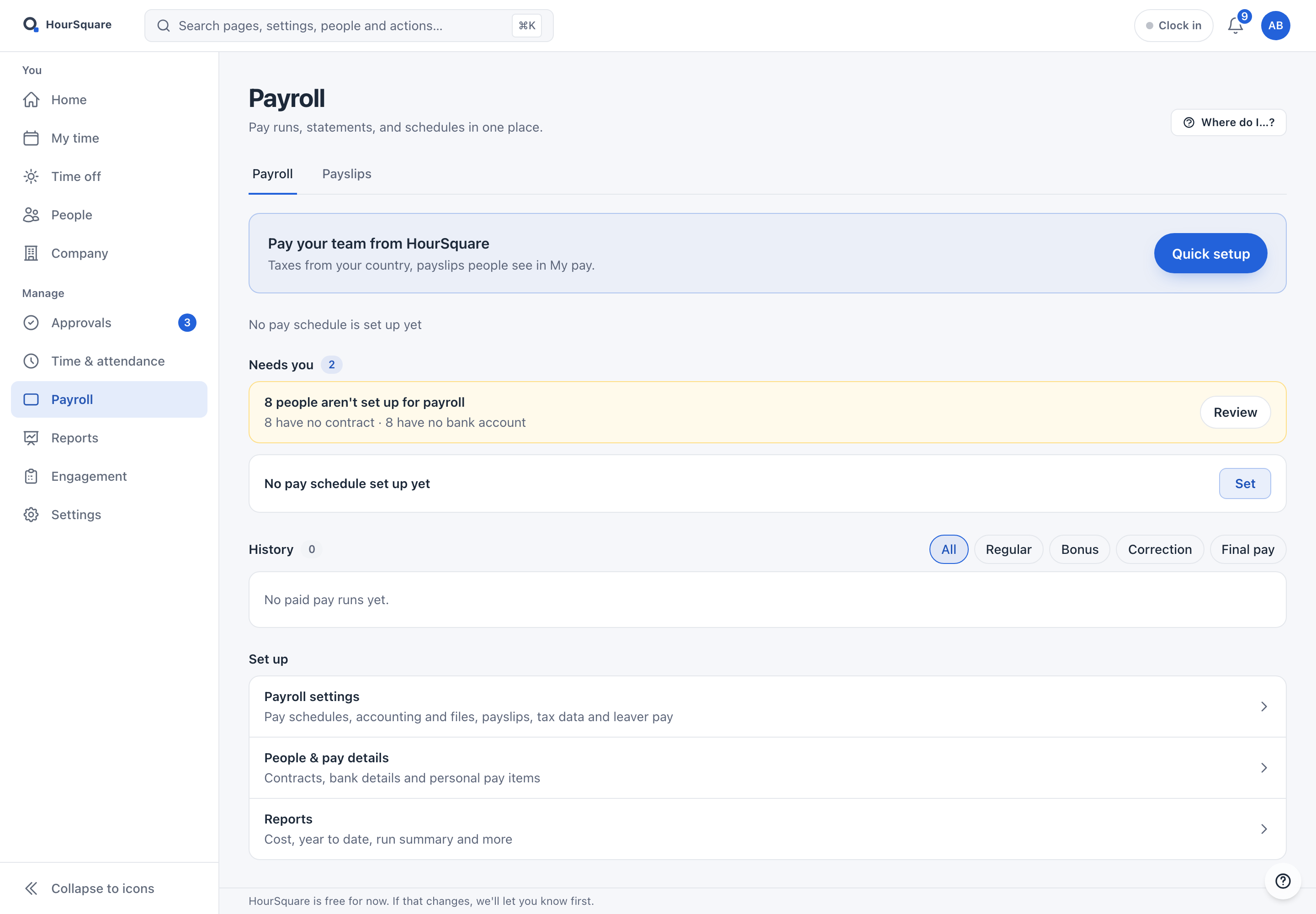 HourSquare Hub Payroll page in its starting state: a Quick setup prompt, no pay schedule, eight people not set up for payroll and an empty pay-run history.